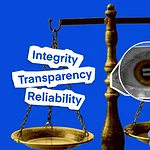 A balance scale with words "Integrity," "Transparency," and "Reliability" on one side, a magnifying glass scrutinizing an eye on the other, against a blue background.