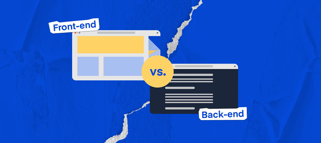 A graphic comparing front-end and back-end development, depicting a split screen with a front-end browser window labeled "Front-end" on one side and a code editor labeled "Back-end" on the other, set against a blue background with a central "VS." and a torn paper effect