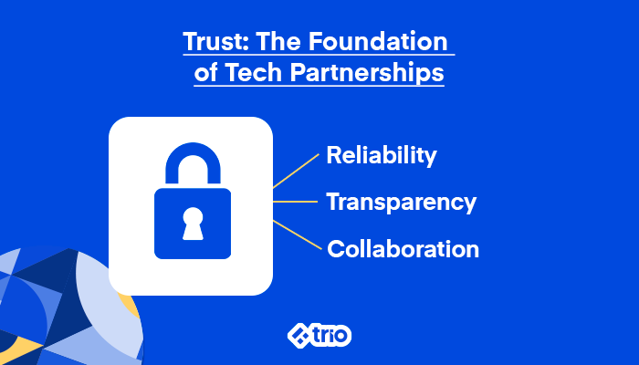 Trust as the Foundation of Tech Partnerships