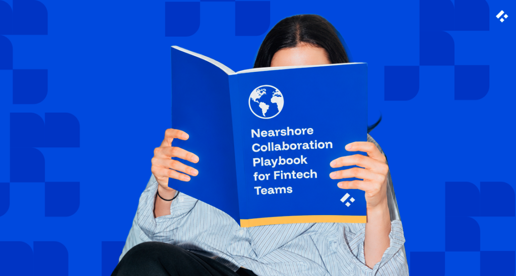 Person reading the Nearshore Collaboration Playbook for fintech teams, a guide to nearshore engineering collaboration