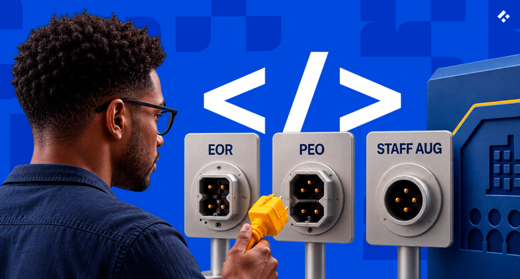 Person selecting a plug labeled EOR among EOR, PEO, and staff aug outlets, representing the comparison of EOR vs. PEO vs. staff augmentation hiring models